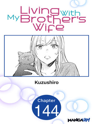 cover image of Living With My Brother's Wife, Chapter 144